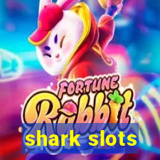 shark slots